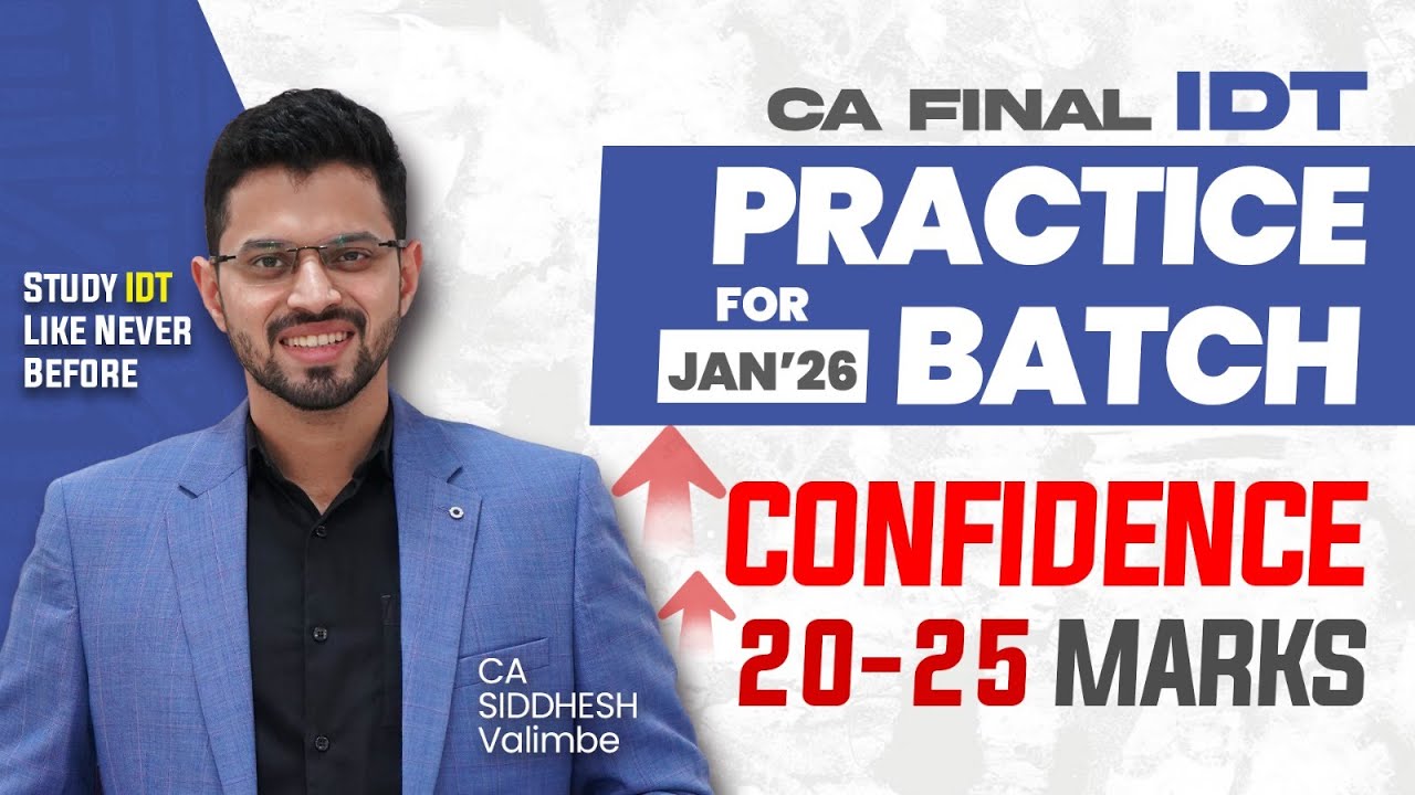 What is Practice Batch - CA Final IDT? All Details | Confidence ⬆ 20/25 ...