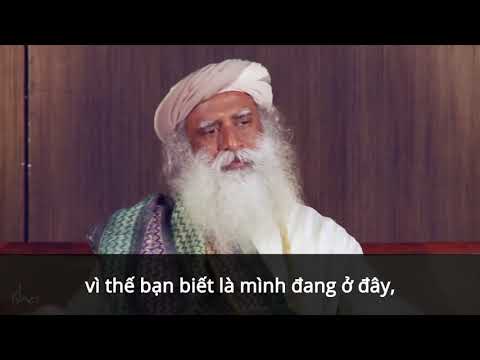 Sadhguru: Làm Sao Để Bắt Đầu Với Quá Trình Tâm Linh