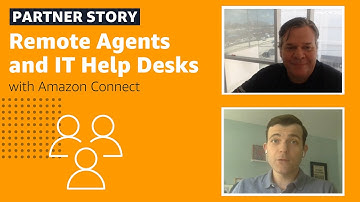Moving to Remote Agents and IT Help Desks with Amazon Connect | AWS Public Sector