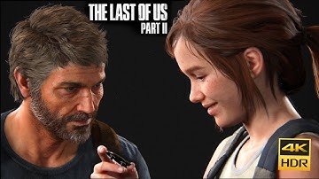 THE LAST OF US PART 2 - Ellie and Joel Gameplay - 4K - UHD -HDR - PS4 PRO