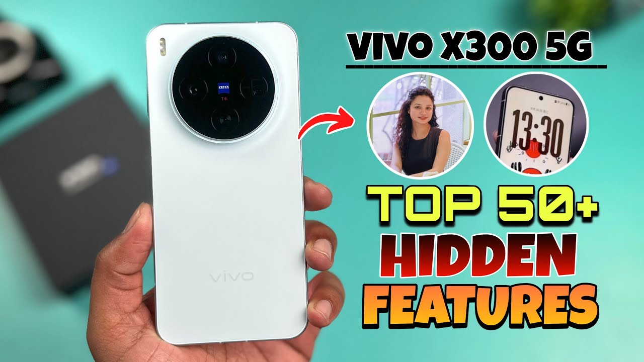 Vivo X300 5G TOP 50++ Hidden Features | Vivo X300 Tips & Tricks | Vivo X300 5G