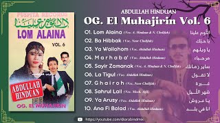 Orkes Gambus El Muhajirin Vol. 6 - Lom Alaina || 50 MENIT NONSTOP