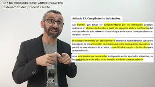 Ley 39/2015 - Procedimiento Administrativo 6a Parte - Ordenación del Procedimiento.