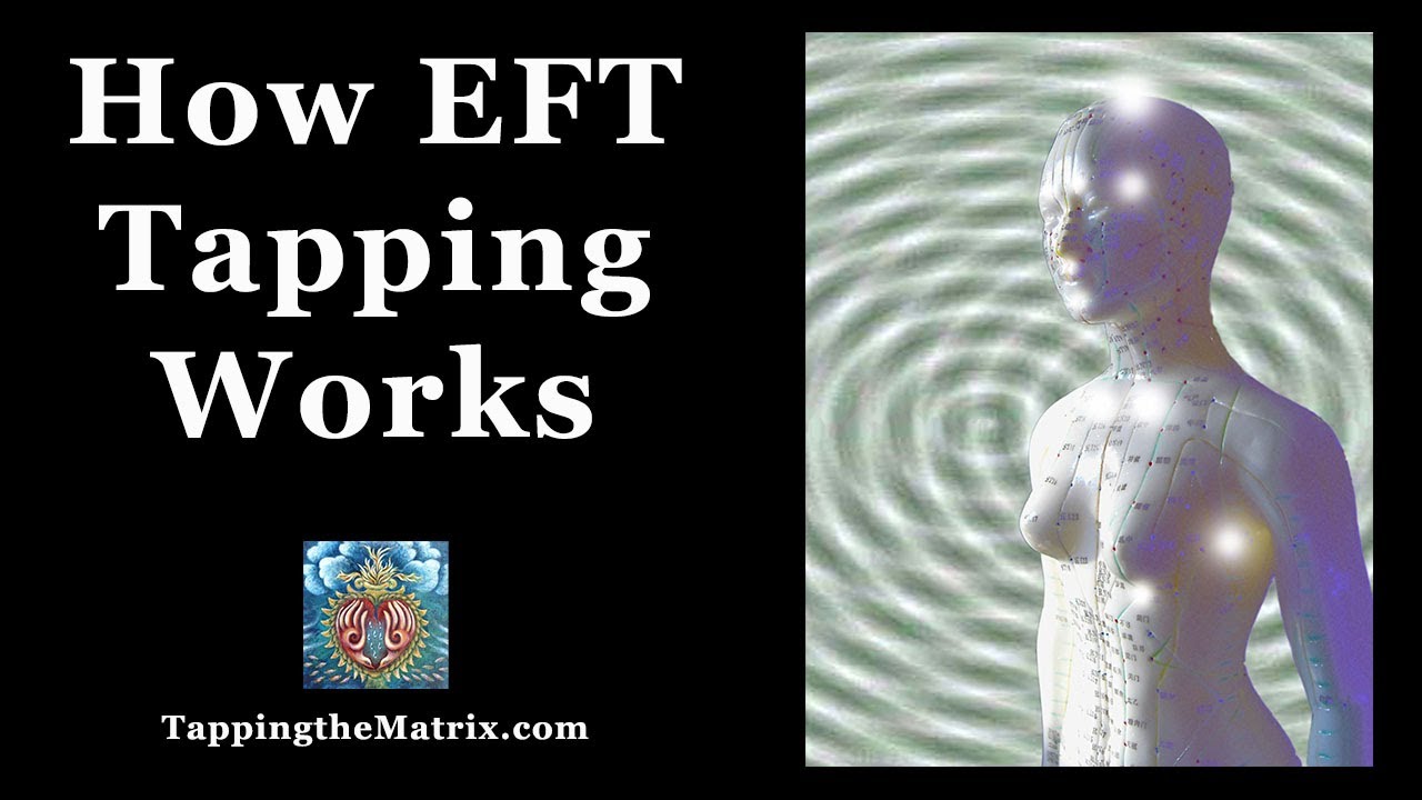 How EFT Tapping Works YouTube