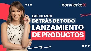 Las claves detrás de todo lanzamiento de producto o curso  PLF | Vilma Núñez