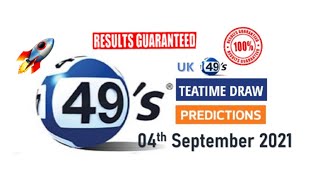 04.09.2021 | UK 49’s TEATIME Lotto Predictions for today | BOOM💥 | 🇬🇧 | 04.09.2021 | UK 49’s TEATIME Lotto Predictions for today | BOOM💥 | 🇬🇧 |