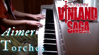 Aimer 「Torches」vinlandsaga 『ヴィンランド・サガ』ED  NHKアニメ