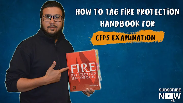 How to Tag Fire Protection Handbook 20th Edition for CFPS Examination
