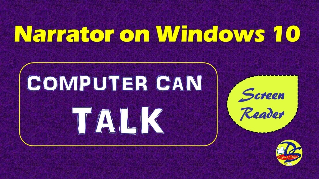 Computer can Talk How to use Narrator tool on Windows 10 ? Screen