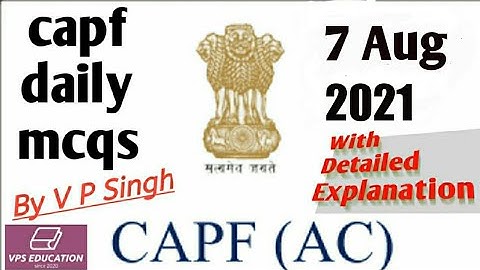 CAPF Daily MCQ - 7 August 2021 (CAPF Assistant Commandant Preparation)