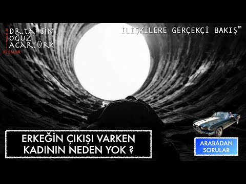 Erkeğin Çıkışı Varken Kadının Neden Yok ? (AC044) | Dr.TOA Videolar