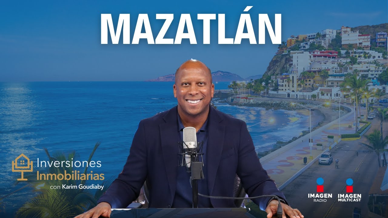 Especial inversión inmobiliarias en Mazatlán, México