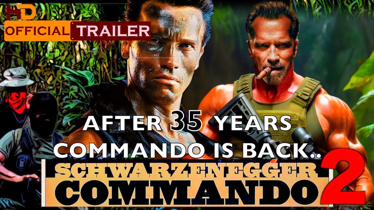 COMMANDO 2 (2025) First Trailer | Arnold Schwarzenegger | Concept - YouTube