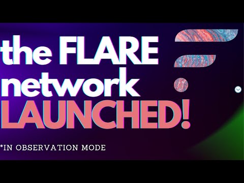 The Flare Network LAUNCHED!