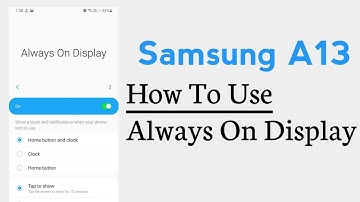 Samsung A13 How To Enable Always On Display