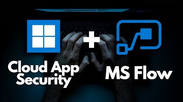 Automate Security With Cloud App Security and Microsoft Flow