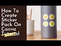 How To Create A Sticker Pack For Redbubble On Canva Tutorial