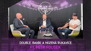 Footcast Double Baník A Hozená Rukavice Ft Petr Fousek