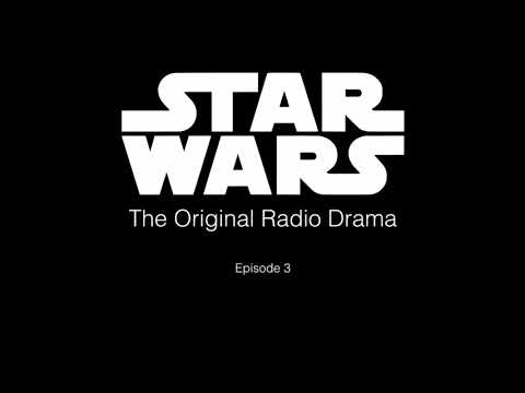 Star Wars: The original radio drama - YouTube