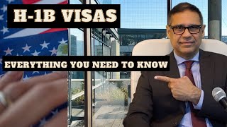 Understanding H-1B Visas: Everything You Need to Know