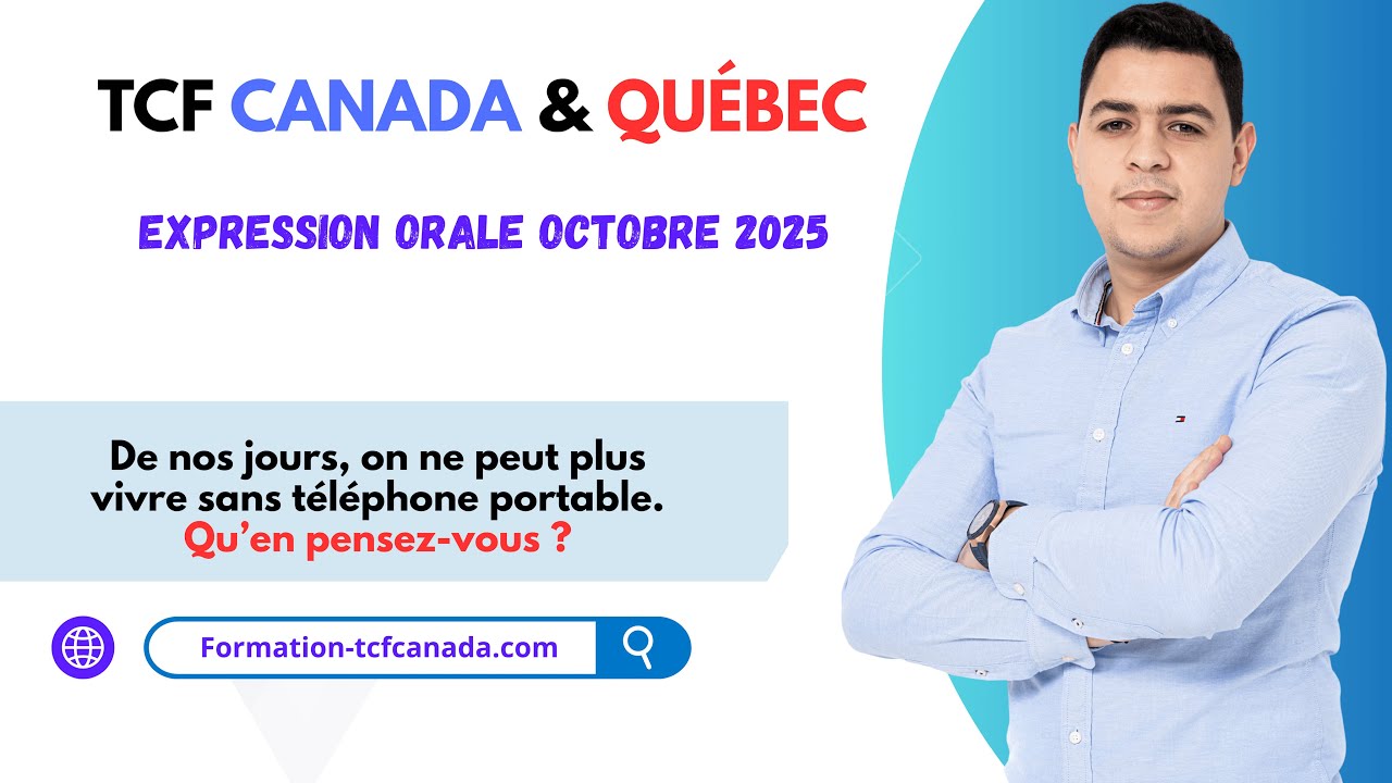 🗣🇨🇲 Expression orale October 2025 TCF CANADA & QUÉBEC / Tache 3 Démonstration réelle. 🇨🇲