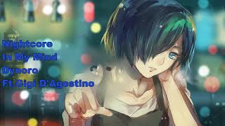 Nightcore - In my Mind - Dynoro, Gigi D Agostino