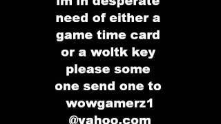 FREE WOW TIME CARD AND WOTLK KEY CODE