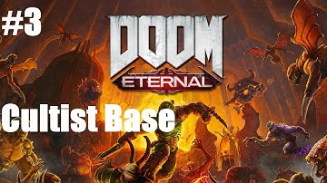 Doom Eternal PC ➤ Walkthrough Chapter #3 - Cultist Base