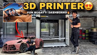 BUGATTI Project Ke Liye 3D Printer🔥
