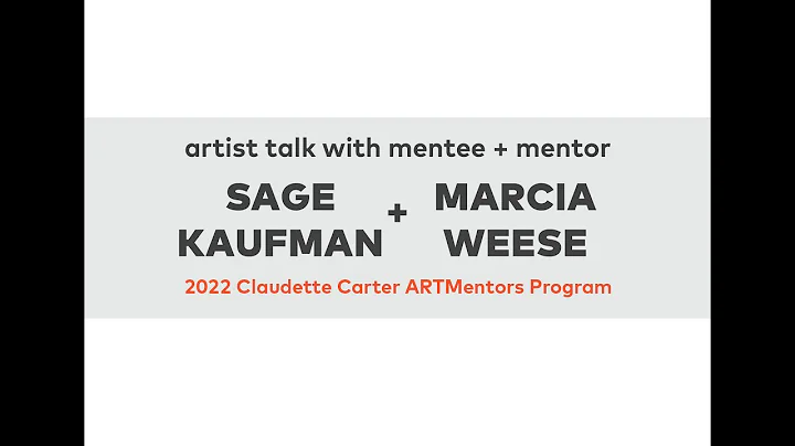 Claudette Carter ARTMentors Program 2022  Sage Kau...
