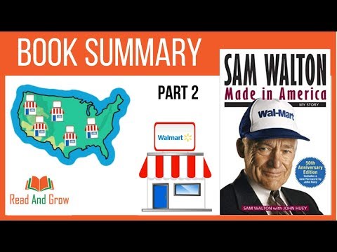 Sam Walton Made In America (Made In America Book) - Part 2 - Business lessons