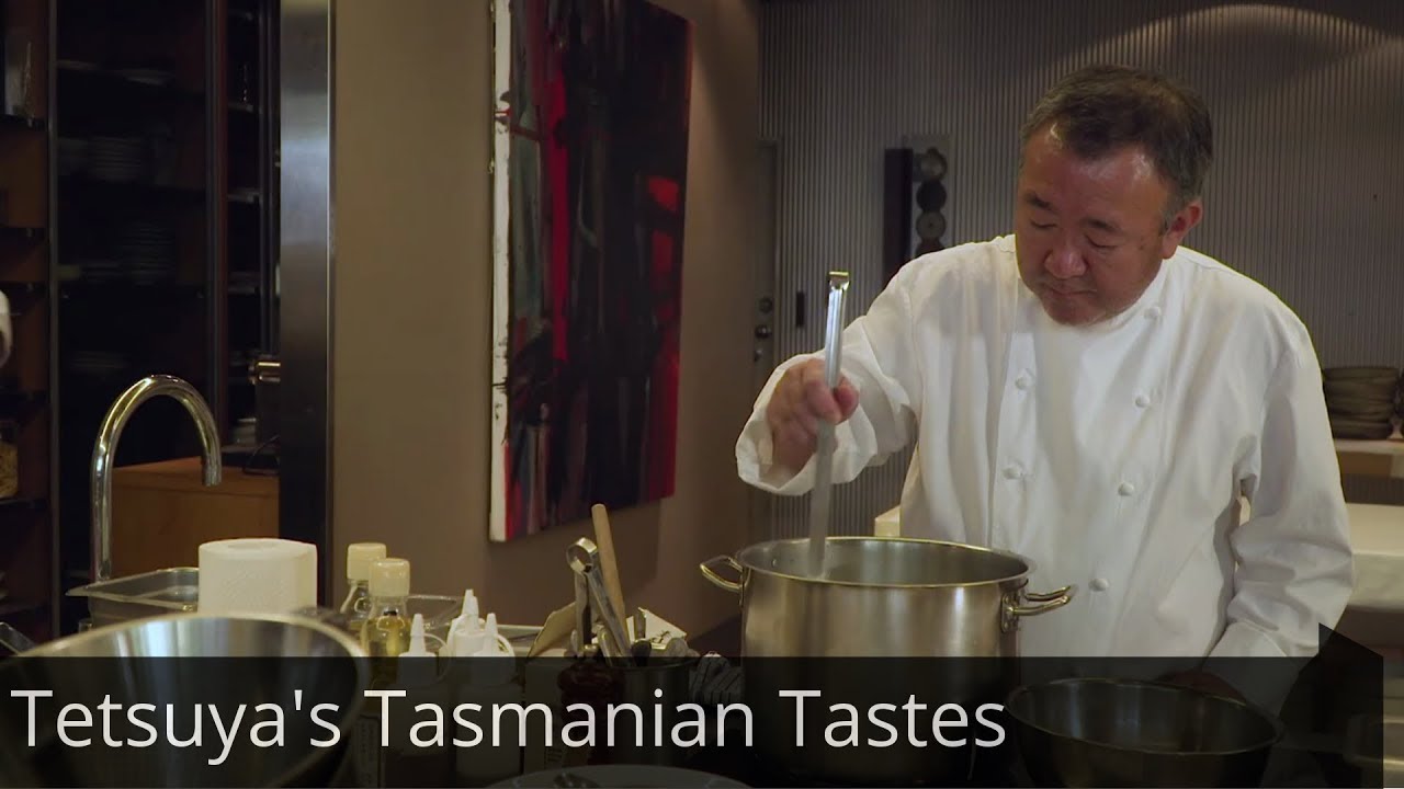 Tetsuya's Tasmanian Tastes
