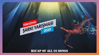 Turkvision 2020 | Türkvizyon Şarkı Yarışması 2020 | Recap of All 26 Songs
