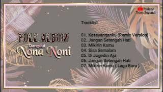 Full Album Dangdut Nona Noni