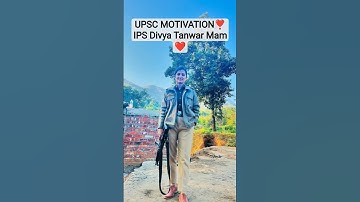 🇮🇳IPS Divya Tanwar Mam❣️UPSC MOTIVATION❤️#upsc #ipsdivyatanwar #upscmotivation #shortsfeed #lbsnaa