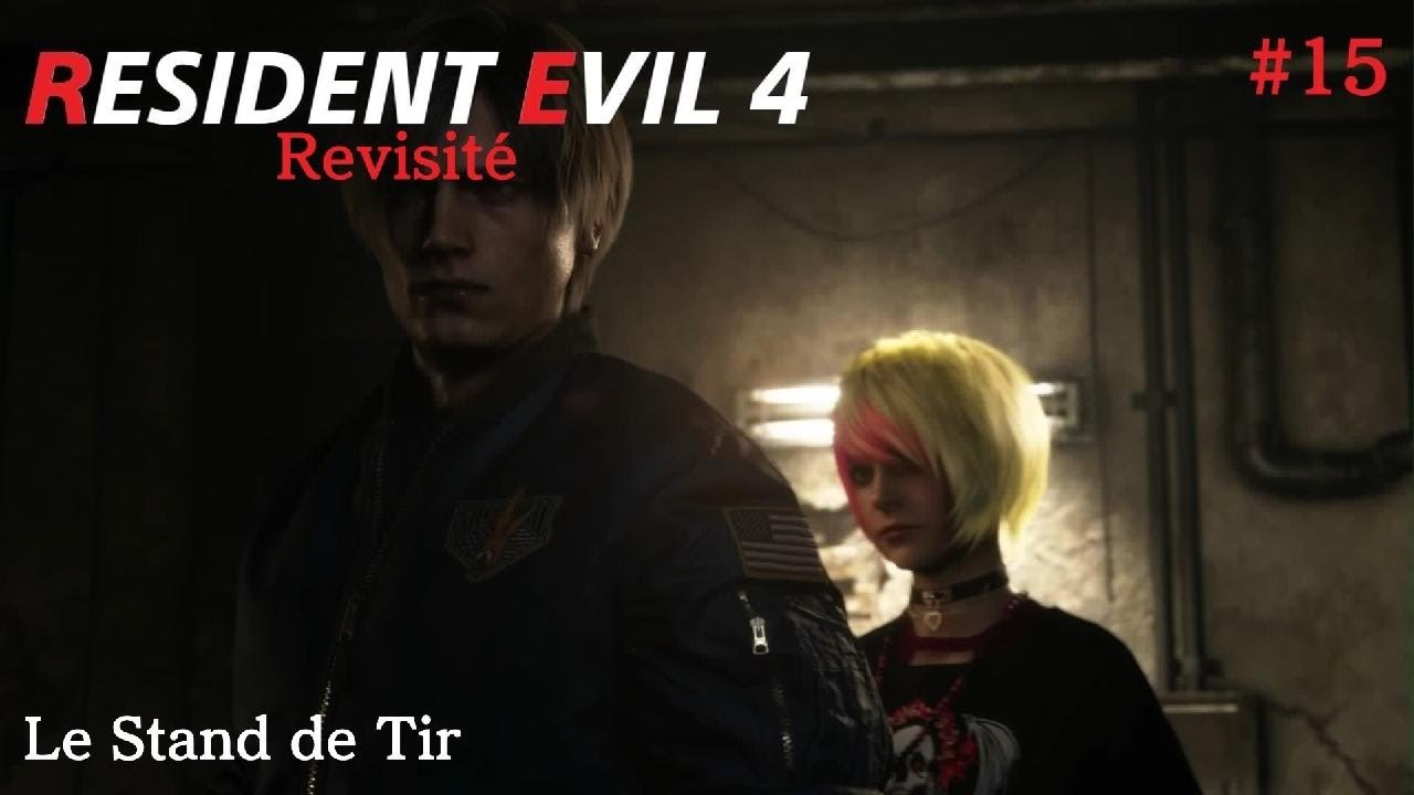 Resident Evil 4 [Revisité] Partie 15 - Le Stand de Tir