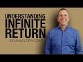 Understanding Infinite Return 