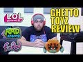 GHETTO TOY REVIEWZ [#09] FUR REAL PET / LOL / RAD ROBOTS