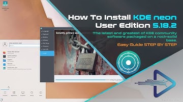 How To Install KDE neon User Edition 5.18.2 | 2020 New Release