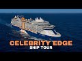 Celebrity EDGE ship tour 4K