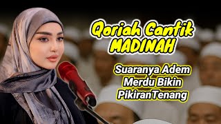 Qoriah Cantik Dari Madinah‼️ Subhanallah.. Tarikan Suaranya Meresap Di Hati