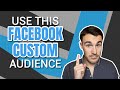 The ONE Facebook Custom Audience Everyone Should Use!