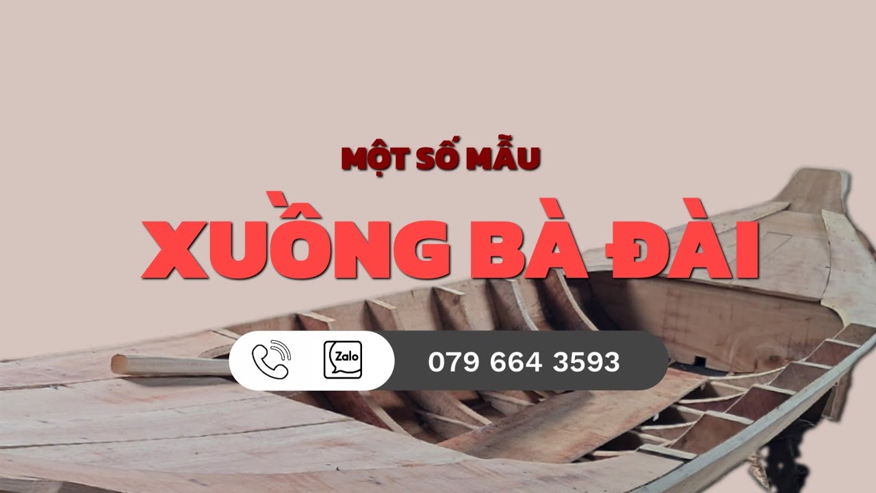 Xuồng Bà Đài, đặt hàng liên hệ 0796643593