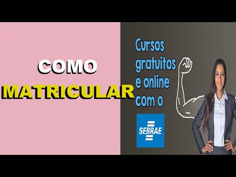 SEBRAE, COMO REALIZAR A MATRÍCULA EM ALGUM CURSO GRATUITO