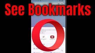 How to See Bookmarks on Opera Mobile Browser [Guide]