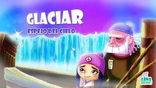 Lina Music - Glaciar, Espejo del cielo (videoclip)