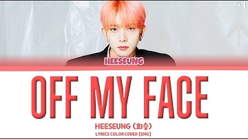 ENHYPEN HEESEUNG - Off My Face (원곡 : Justin Bieber) - Lyrics Color Coded [Eng]