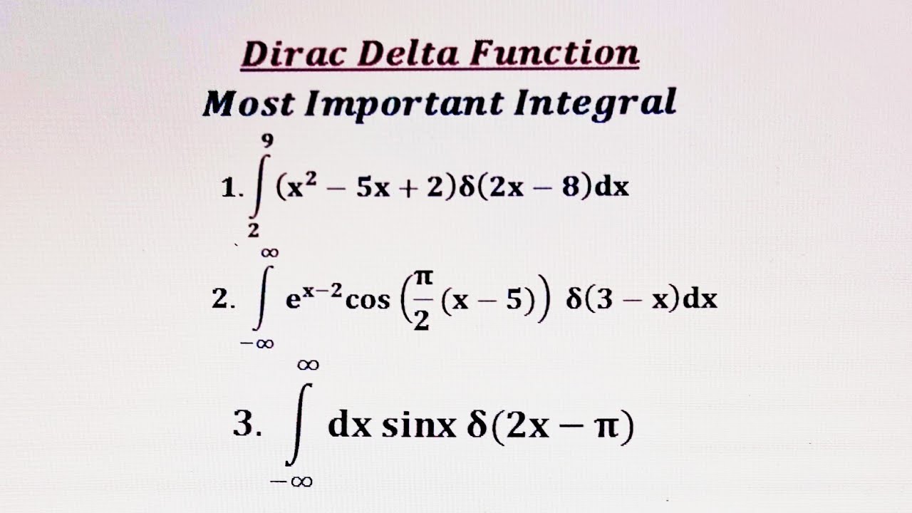 Dirac Delta Function Part 2 Evaluation Of Integrals Involving Dirac dirac-delta-function-part-2-evaluation-of-integrals-involving-dirac