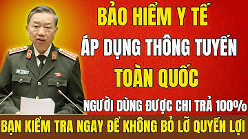 TIN NÓNG 2026: BỔ Sung BHYT Áp Dụng Thông Tuyến TOÀN QUỐC – Người Dùng Được Chi TRẢ 100%!