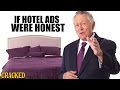 If Hotel Ads Were Honest